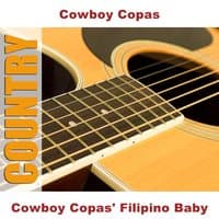 Cowboy Copas' Filipino Baby