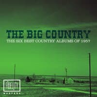 The Big Country - The Six Best Country Albums of 1957