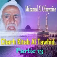 Charh Kitab Al Tawhid, Partie 13