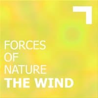 Forces of nature - the wind