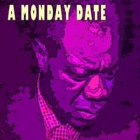 A Monday Date