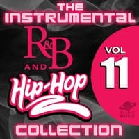 The Instrumental R&B and Hip-Hop Collection, Vol. 11