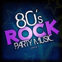 80's Rock Party Music, Vol. 3