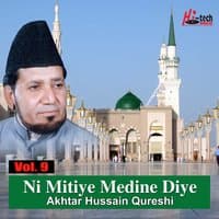 Ni Mitiye Medine Diye, Vol. 9 - Islamic Naats