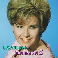 Brenda Lee Medley 2: Let's Jump the Broomstick / It Started All over Again / Eventually / Only You / Fools Rush In / Hallelujah I Love Him So / Hold Me / I'll Always Be in Love with You / Blueberry Hill / It's the Talk of the Town / On the Sunny Side of T