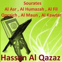 Sourates Al Asr, Al Humazah, Al Fil, Qoraich, Al Maun, Al Kawtar