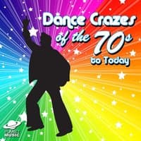 Dance Crazes from the 70's to Today