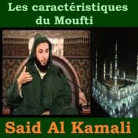 Les caractéristiques du Moufti