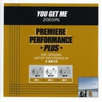 You Get Me (Key-E-Premiere Performance Plus w/Background Vocals)