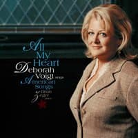 All My Heart: Deborah Voigt Sings American Songs