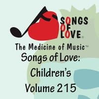 Songs of Love: Children's, Vol. 215