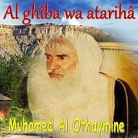 Al Ghîba Wa Atarihâ