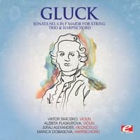 Gluck: Sonata No. 6 in F Major for String Trio and Harpsichord, Wq. 53