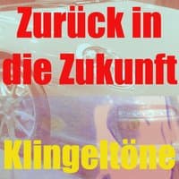 Zurück in die zukunft klingeltöne