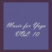 Music for Yoga, Vol. 10