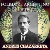 Folklore Argentino: El Patriarca