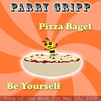 Pizza Bagel: Parry Gripp Song of the Week for May 13, 2008 - Single