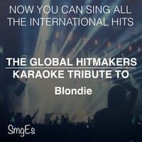 The Global  HitMakers: Blondie