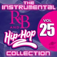 The Instrumental R&B and Hip-Hop Collection, Vol. 25