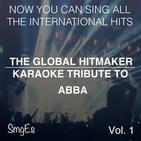 The Global  HitMakers: ABBA, Vol. 1