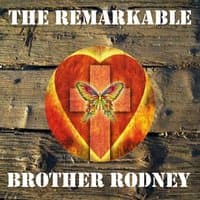 The Remarkable Brother Rodney