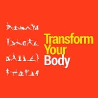 Transform Your Body