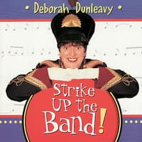 Strike Up The Band! The Ants Go Marching. Yankee Doodle