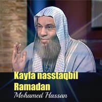 Kayfa nasstaqbil Ramadan