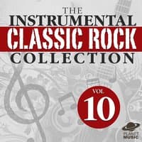 The Instrumental Classic Rock Collection, Vol. 10