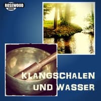 Klangschalen & Wasser