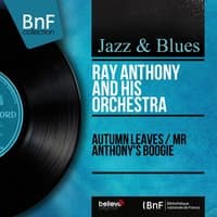 Autumn Leaves / Mr Anthony's Boogie