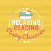 Relaxing Reading and Study Classics