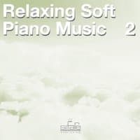 Relaxing Soft Piano Music, Vol. 2