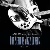 The Tim  Koss Jazz Series (For Serious Jazz Lovers), Vol 4