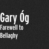 Farewell to Bellaghy