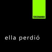 Ella Perdió