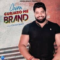 Chora Gurjaro Me Brand - Single