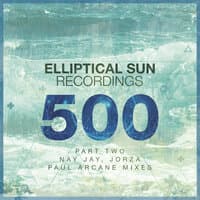 Elliptical Sun Recordings 500, Pt. 2