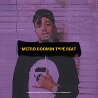 Metro Boomin Type Beats