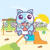 30 Songs for Babies