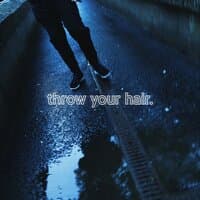 throw your hair