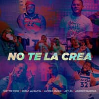 No Te La Crea