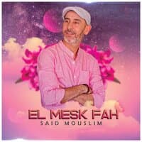 El Mesk Fah