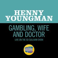 Gambling, Wife And Doctor