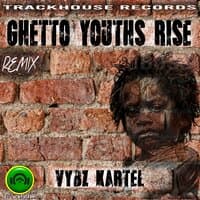 Ghetto Youths Rise