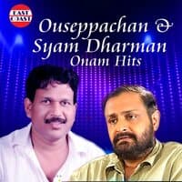 Ouseppachan And Syam Dharman Onam Hits