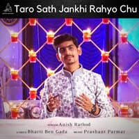 Taro Sath Jankhi Rahyo Chu