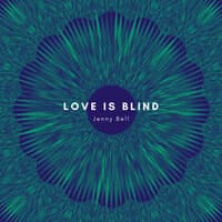 Love Is Blind