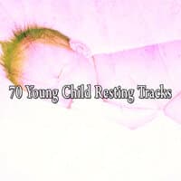 70 Young Child Resting Tracks