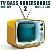 TV Bass Underscores 2